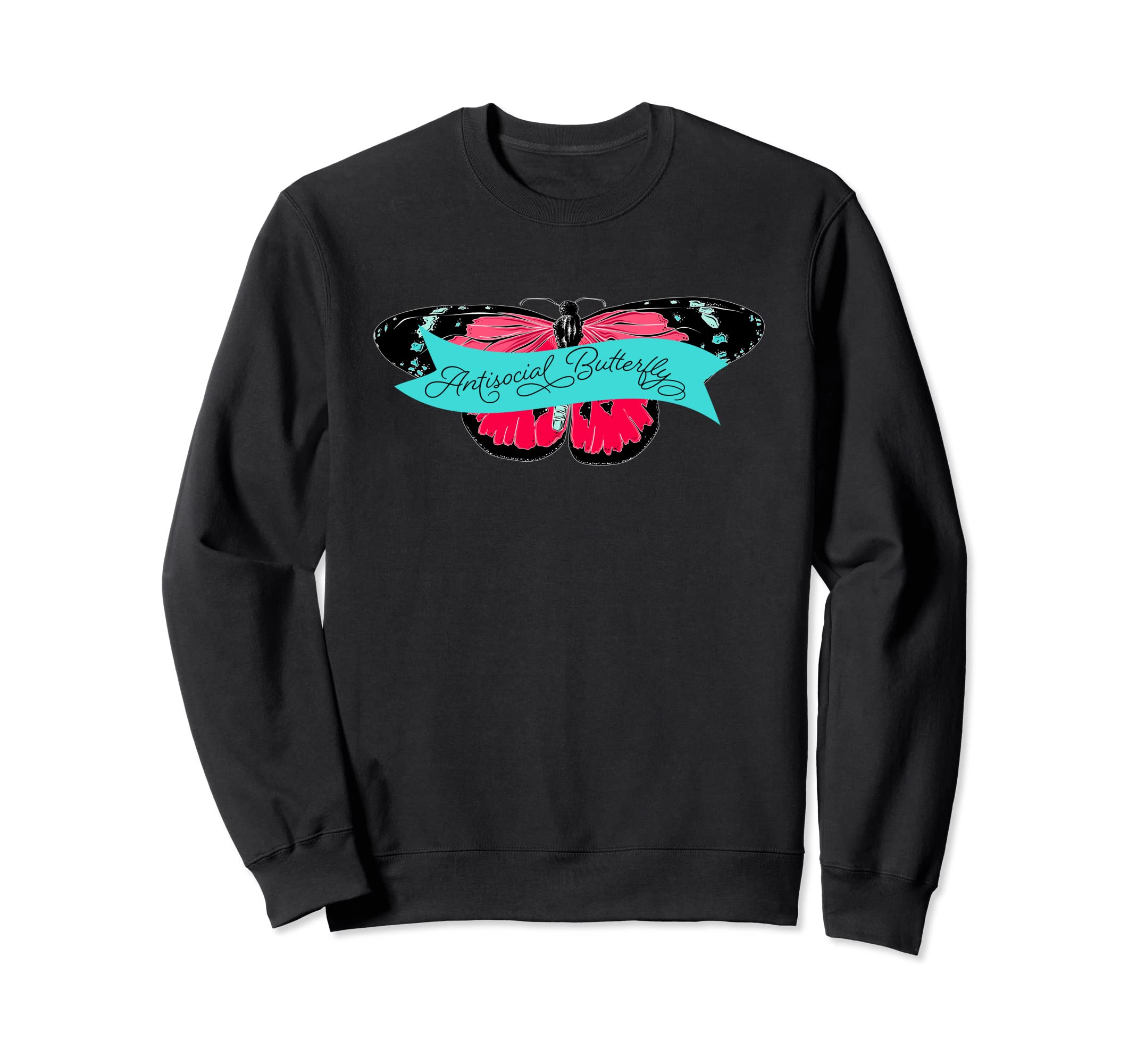 Funny Antisocial Butterfly Social Sweatshirt - Fun Novelty Design Unisex - T-Shirt, Sweatshirt, Hoodie