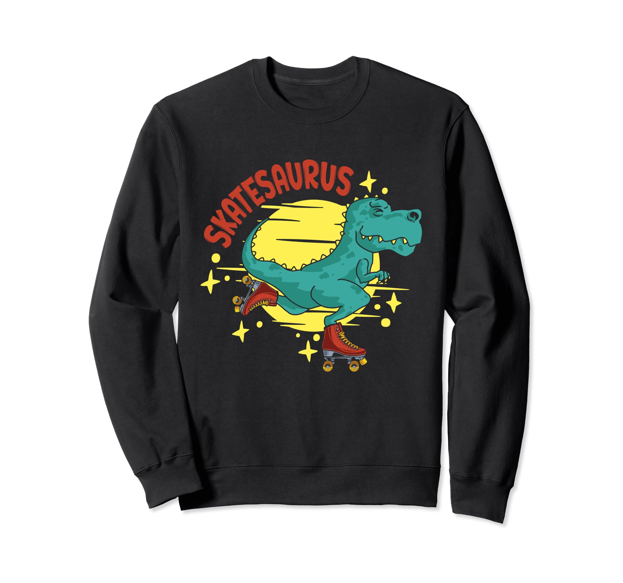 Skatesaurus Roller Skates Roller Sweatshirt - Fun Novelty Design Unisex - T-Shirt, Sweatshirt, Hoodie