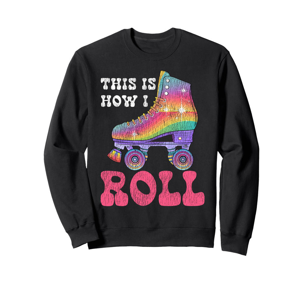 Roller Skating Skate 1970S This Is Sweatshirt - Trendy Graphic Men Women - T-Shirt, Sweatshirt, Hoodie