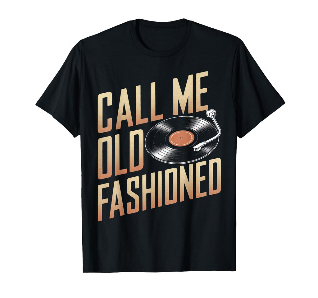 Call Me Old Vinyl Collecting Music Dj T-Shirt - Aesthetic Graphic Unisex - T-Shirt, Sweatshirt, Hoodie