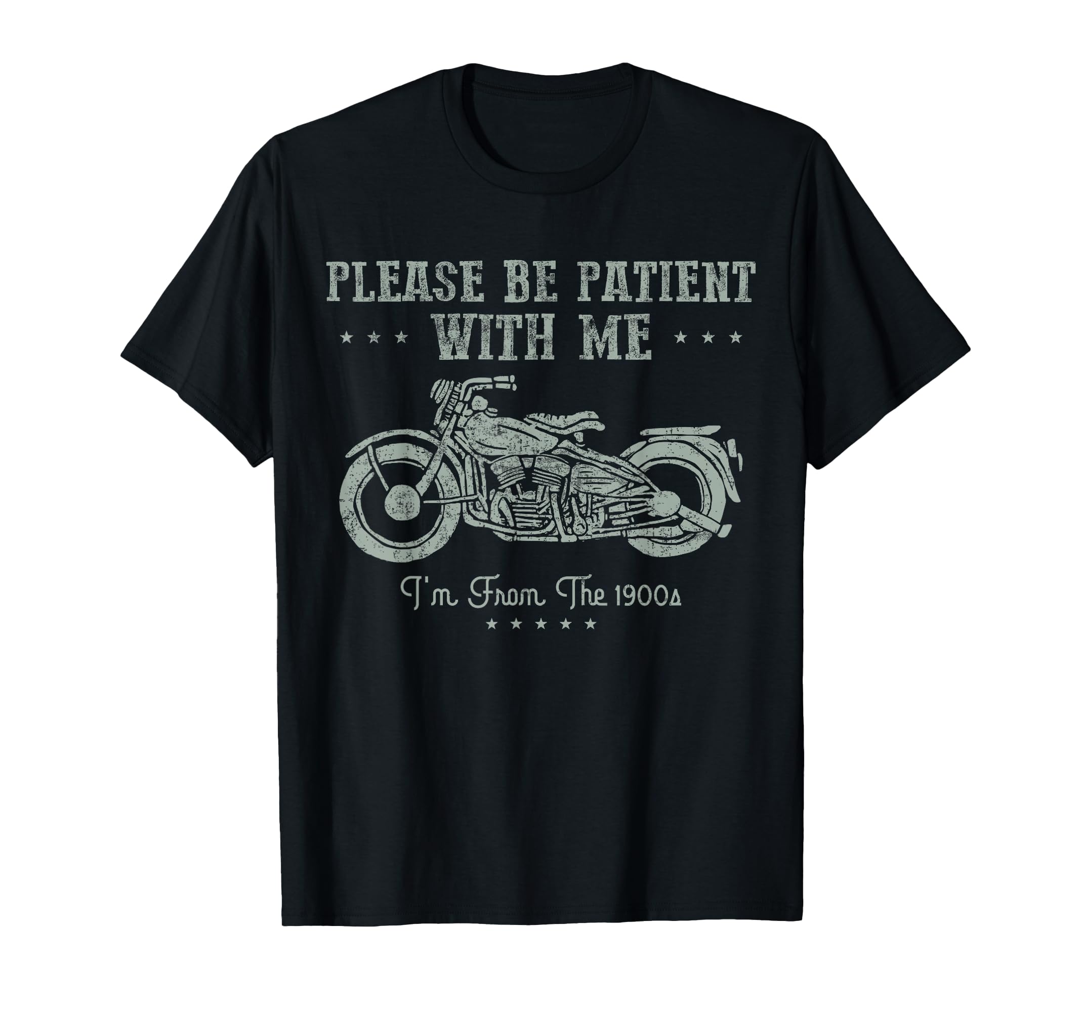 Funny Biker Im From 1900S Motorcycle T-Shirt - Unique Graphic Unisex - T-Shirt, Sweatshirt, Hoodie