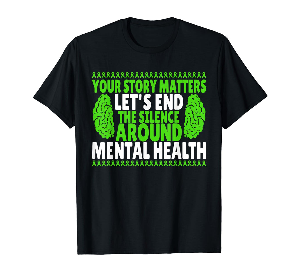 Your Story Matters Lets End Silence T-Shirt - Casual Everyday Wear Unisex - T-Shirt, Sweatshirt, Hoodie