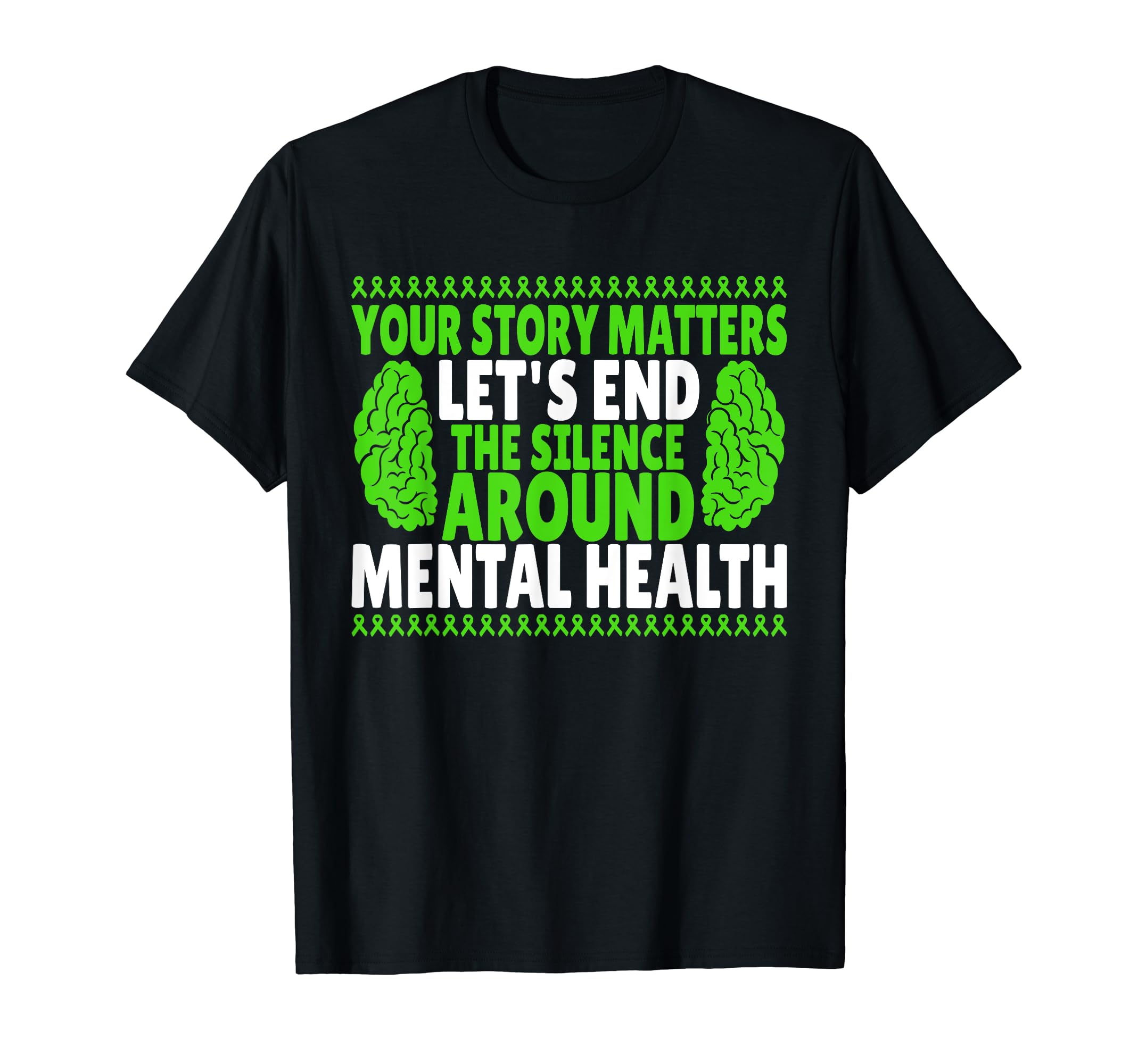 Your Story Matters Lets End Silence T-Shirt - Casual Everyday Wear Unisex - T-Shirt, Sweatshirt, Hoodie