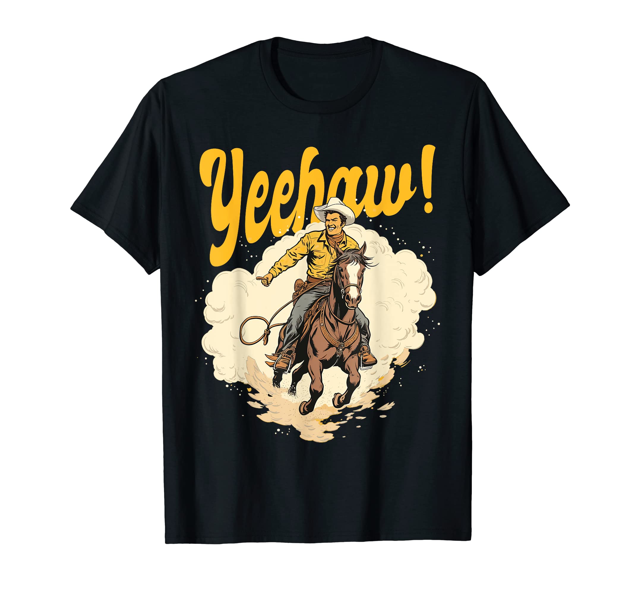 Yeehaw Cowboy Western Horse Ranch T-Shirt - Streetwear Style Men Women - T-Shirt, Sweatshirt, Hoodie