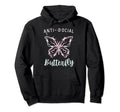 Anti Social Butterfly Hoodie - Trendy Graphic Men Women - T-Shirt, Sweatshirt, Hoodie