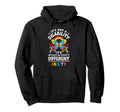 Its Not Disability Its Different Ability Hoodie - Streetwear Style Unisex - T-Shirt, Sweatshirt, Hoodie