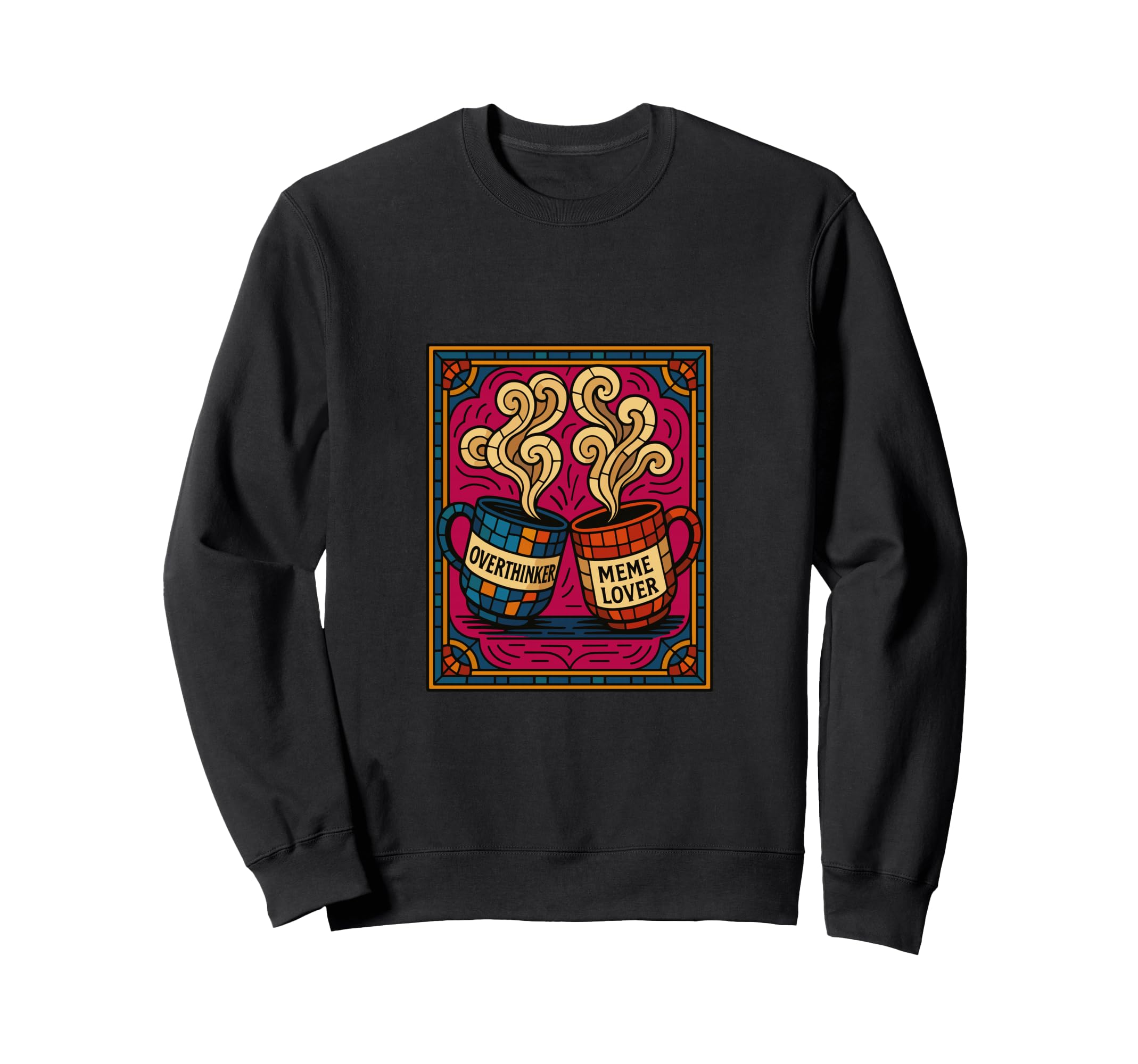 Overthinker Meme Lover Mugs Stained Sweatshirt - Graphic Print for Adults - T-Shirt, Sweatshirt, Hoodie