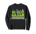 May I Wear Green Mental Health Sweatshirt - Unique Graphic Men Women - T-Shirt, Sweatshirt, Hoodie