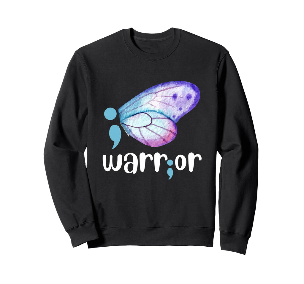 Warrior Butterfly Semicolon Mental Sweatshirt - Custom Art Print Unisex - T-Shirt, Sweatshirt, Hoodie