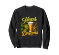 Hops Dreams Artisan Lifestyle Sweatshirt - Casual Everyday Wear for Adults - T-Shirt, Sweatshirt, Hoodie