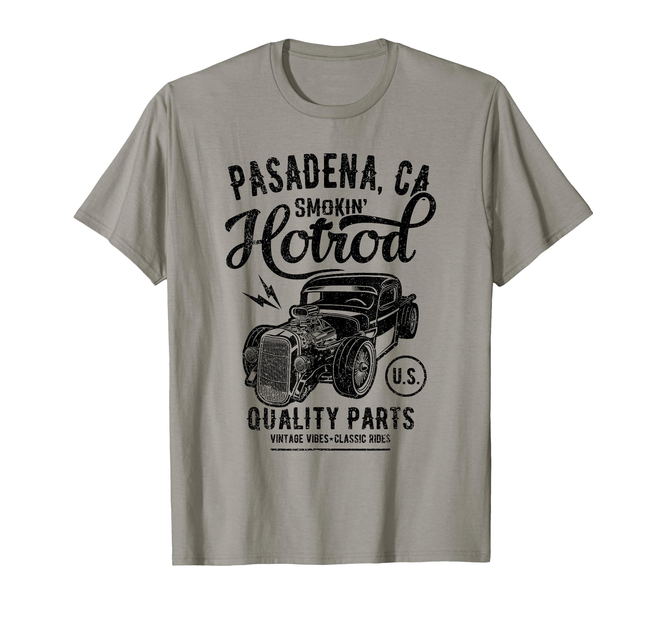 Pasadena California Hotrod Car Distressed T-Shirt - Trendy Graphic Unisex - T-Shirt, Sweatshirt, Hoodie