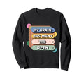 Many Tabs Funny Brain Adhd Chaos Sweatshirt - Casual Everyday Wear Unisex - T-Shirt, Sweatshirt, Hoodie