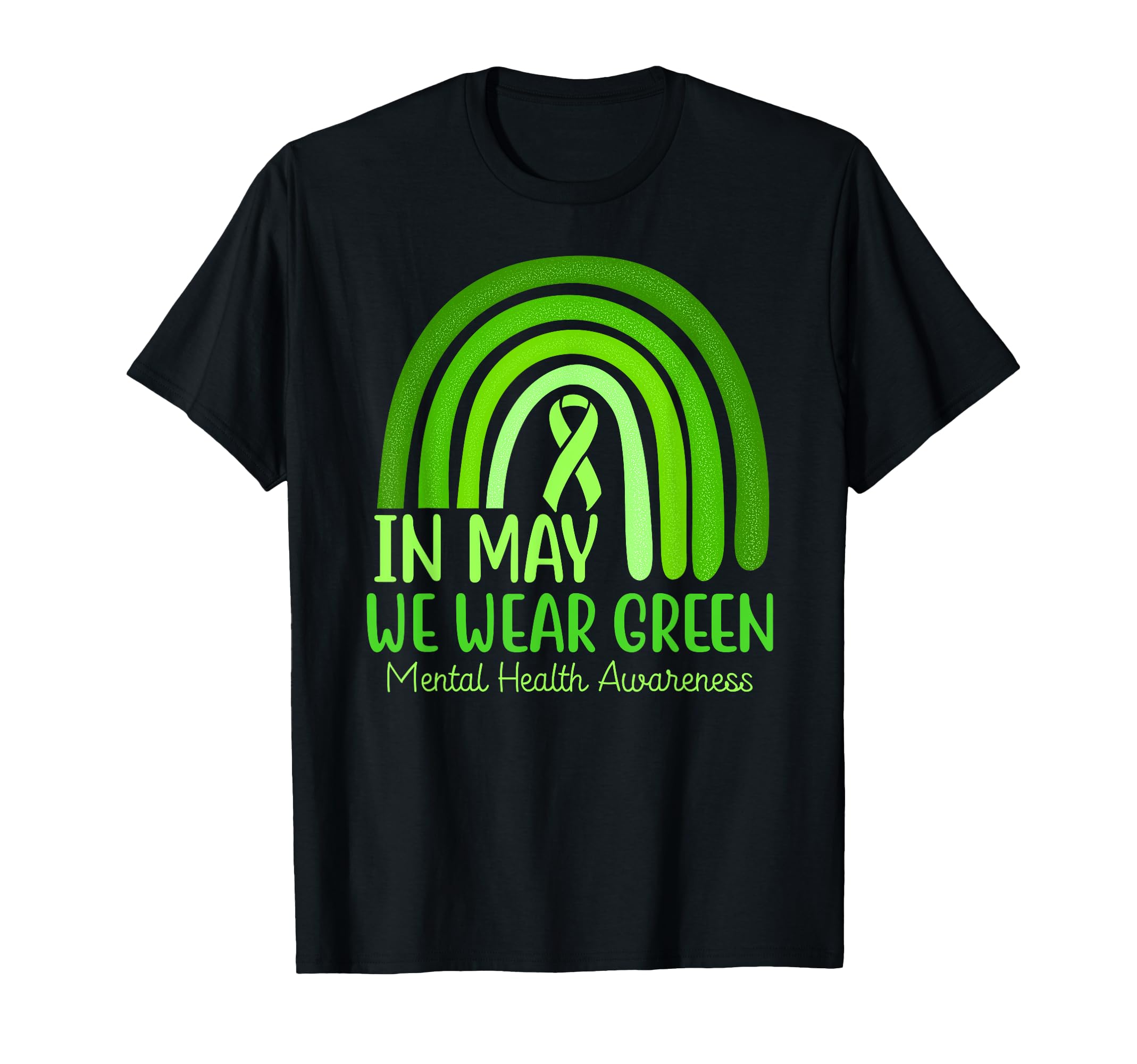 May We Wear Green Ribbon Mental Health T-Shirt - Trendy Graphic for Adults - T-Shirt, Sweatshirt, Hoodie