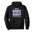 Its Okay To Not Be Okay St Dymphna Y2K Hoodie - Novelty Apparel for Adults - T-Shirt, Sweatshirt, Hoodie