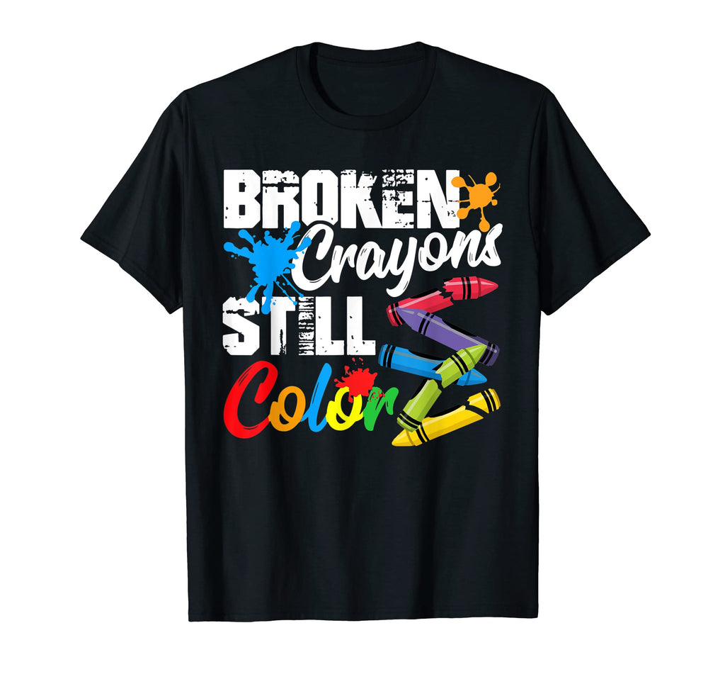 Broken Crayons Still Color Anxiety T-Shirt - Streetwear Style for Adults - T-Shirt, Sweatshirt, Hoodie