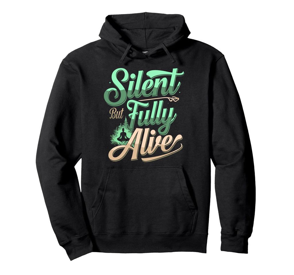 Silent Retreat Participants Hoodie - Novelty Apparel for Adults - T-Shirt, Sweatshirt, Hoodie