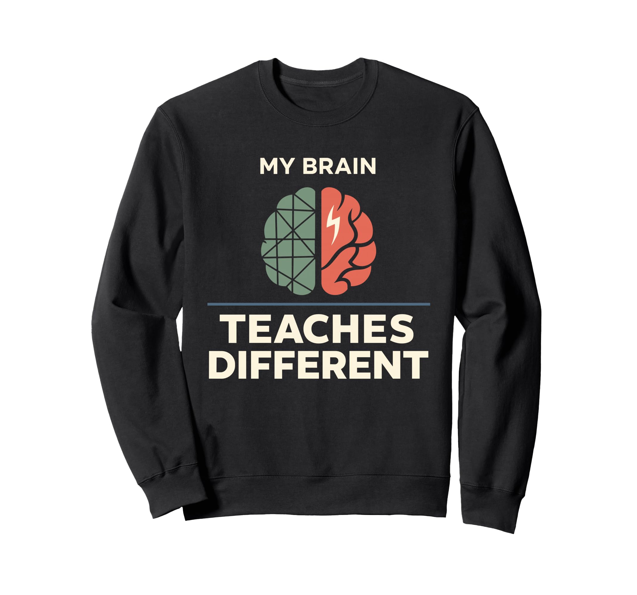 Neurodivergent Teacher Adhd Teacher Sweatshirt - Custom Art Print Unisex - T-Shirt, Sweatshirt, Hoodie