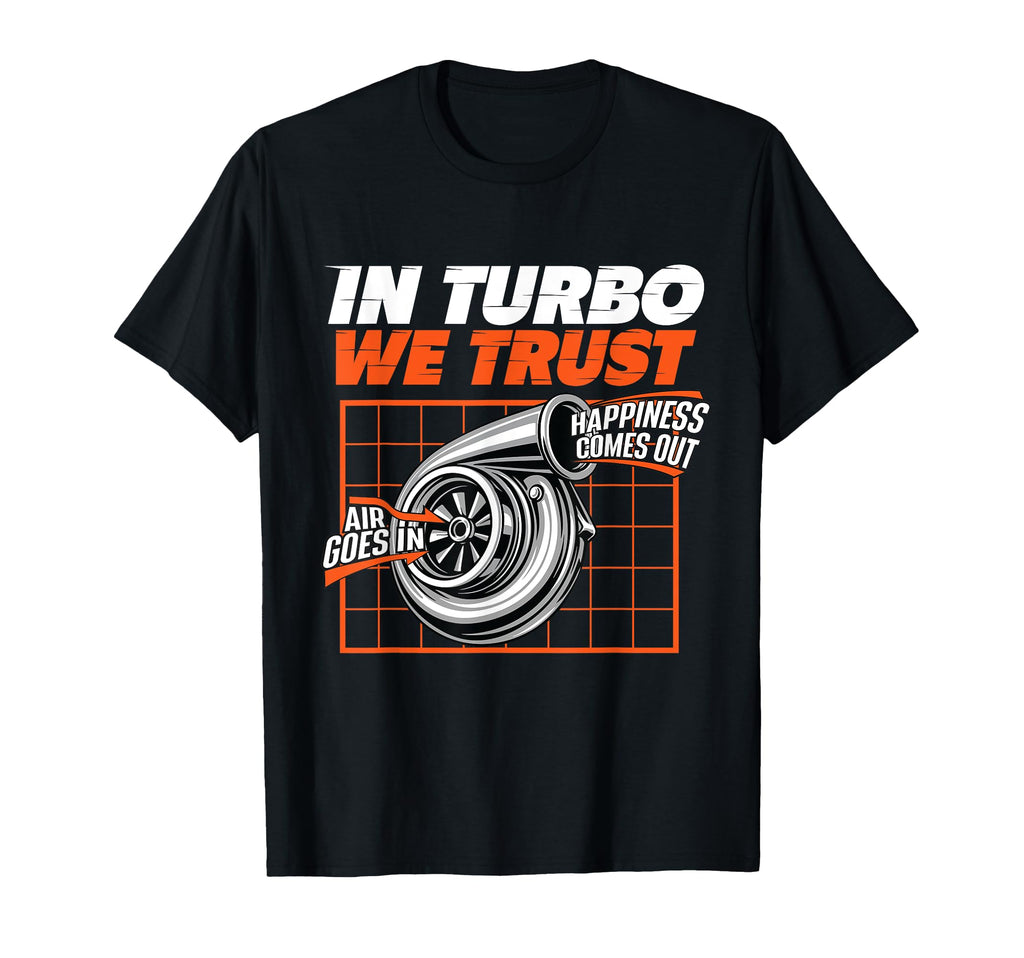 Turbo We Trust Car Guy Muscle Car T-Shirt - Minimalist Print for Adults - T-Shirt, Sweatshirt, Hoodie