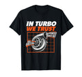 Turbo We Trust Car Guy Muscle Car T-Shirt - Minimalist Print for Adults - T-Shirt, Sweatshirt, Hoodie