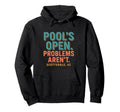 Scottsdale Arizona Pools Open Problems Hoodie - Novelty Apparel Men Women - T-Shirt, Sweatshirt, Hoodie