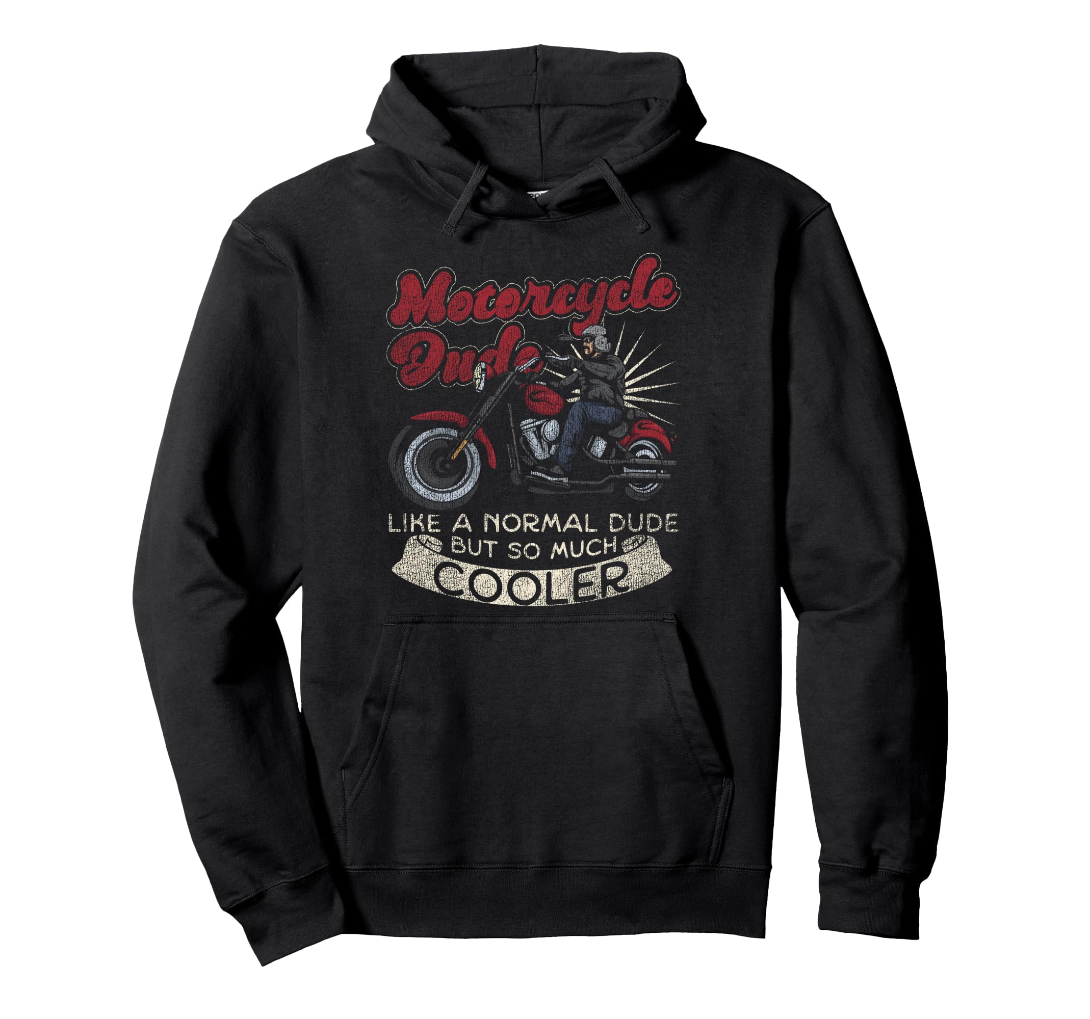 Motorcycle Biker Motorcycle Dude Like Hoodie - Novelty Apparel Men Women - T-Shirt, Sweatshirt, Hoodie