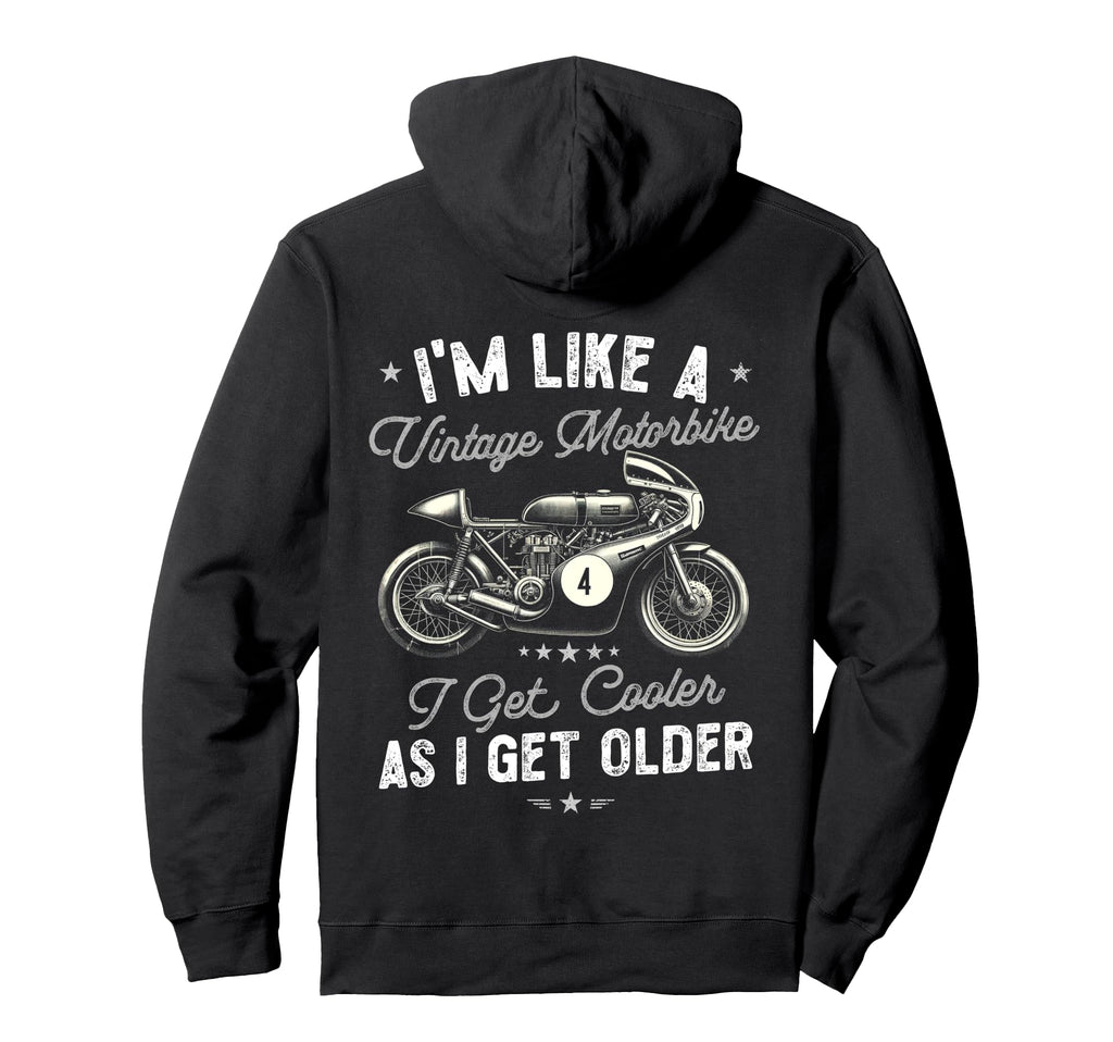 Mens Motorbike Birthday Funny Old Hoodie - Fun Novelty Design Unisex - T-Shirt, Sweatshirt, Hoodie