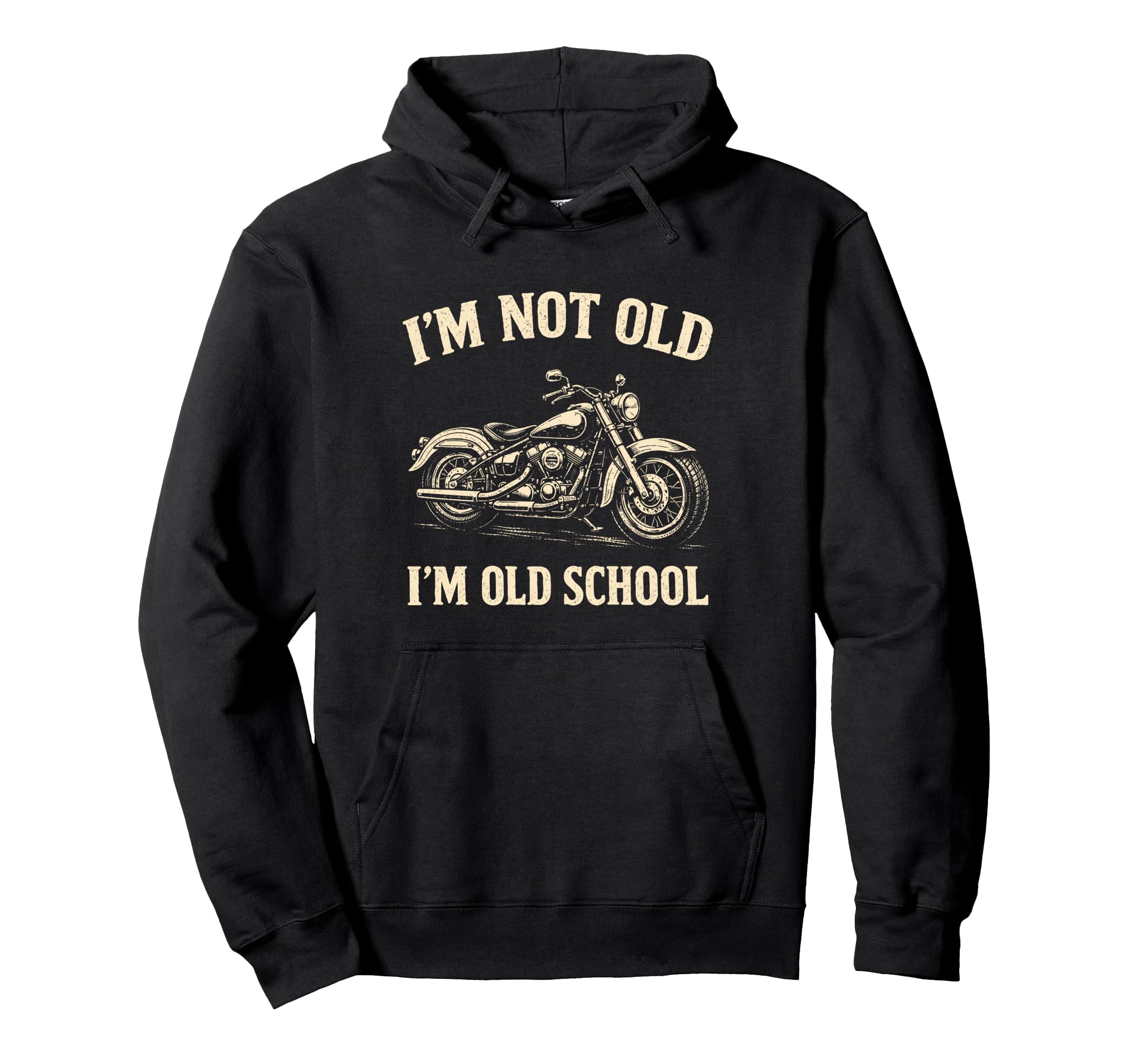 Im Not Old Im Old School Funny Hoodie - Unique Graphic Men Women - T-Shirt, Sweatshirt, Hoodie