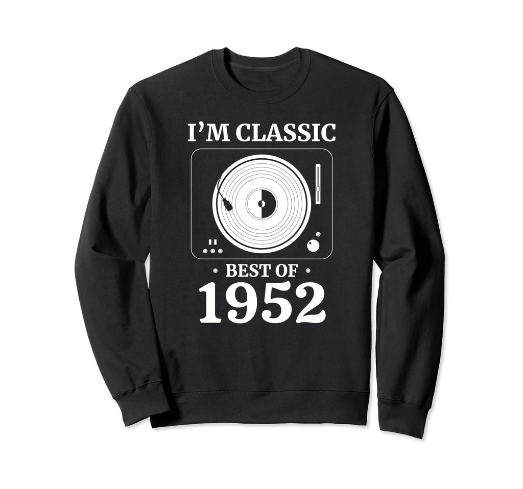 1952 Birthday Vinyl Lp Music Record Sweatshirt - Graphic Print Men Women - T-Shirt, Sweatshirt, Hoodie