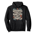 Undiagnosed But Something Aint Right Hoodie - Aesthetic Graphic Unisex - T-Shirt, Sweatshirt, Hoodie