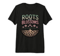 Roots Before Blossoms Grounding Self T-Shirt - Graphic Print for Adults - T-Shirt, Sweatshirt, Hoodie