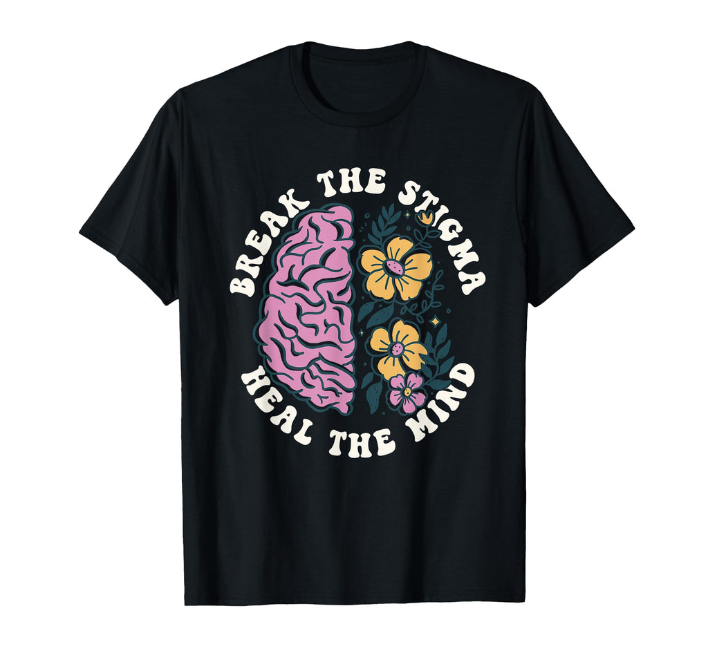 Break Stigma Heal Mind Mental Health T-Shirt - Trendy Graphic for Adults - T-Shirt, Sweatshirt, Hoodie