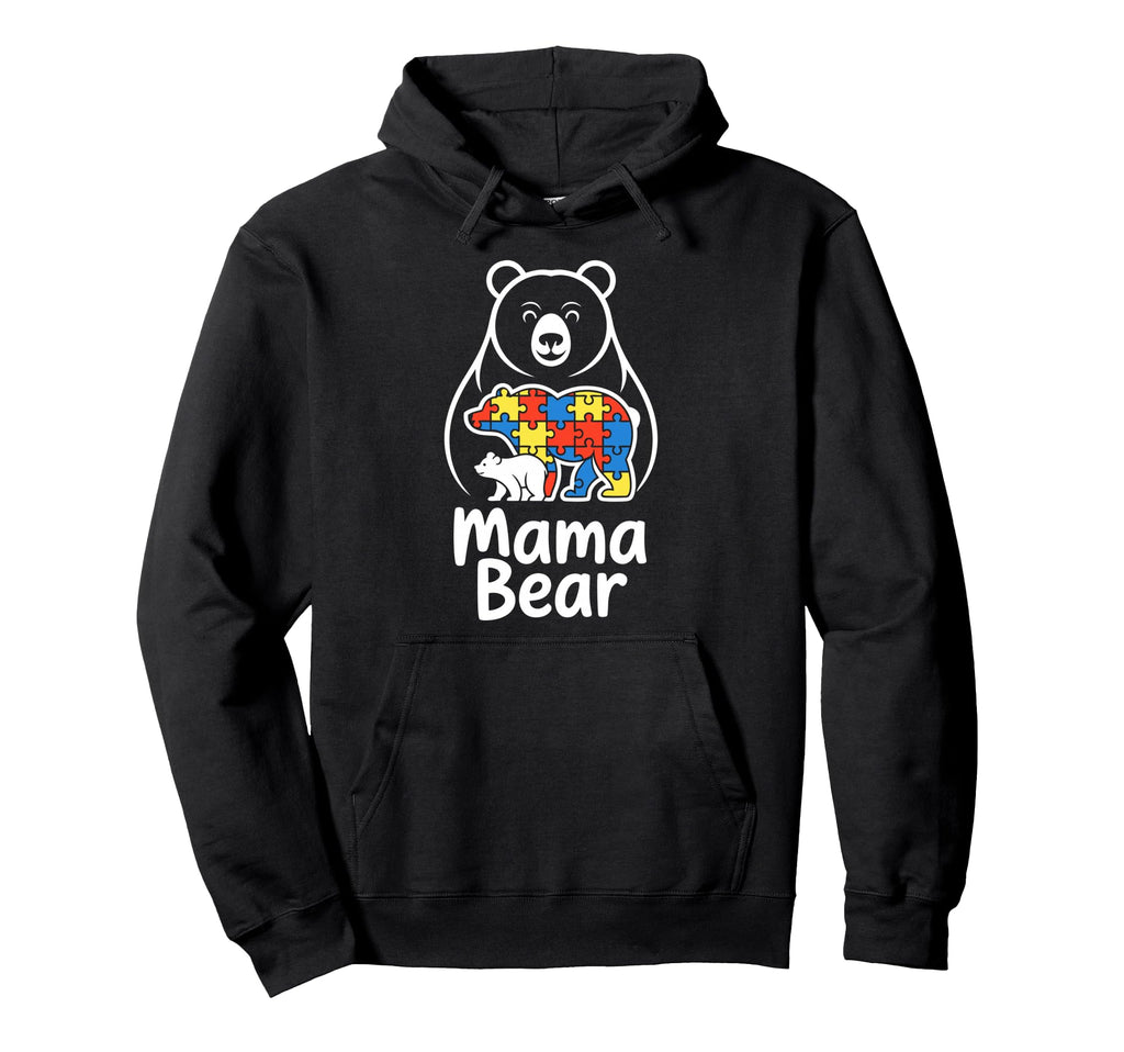 Autism Mom Mama Bear Autistic Child Hoodie - Streetwear Style Unisex - T-Shirt, Sweatshirt, Hoodie