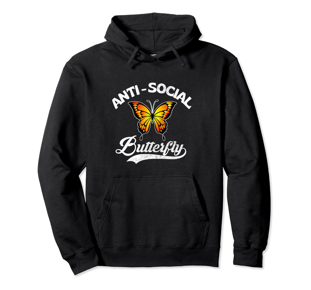 Anti Social Butterfly Shy Introvert Hoodie - Fun Novelty Design for Adults - T-Shirt, Sweatshirt, Hoodie