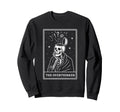 Overthinker Tarot Card Skeleton Sweatshirt - Fun Novelty Design Unisex - T-Shirt, Sweatshirt, Hoodie