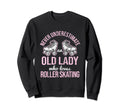 Old Lady Loves Roller Derby Roller Sweatshirt - Fun Novelty Design Unisex - T-Shirt, Sweatshirt, Hoodie