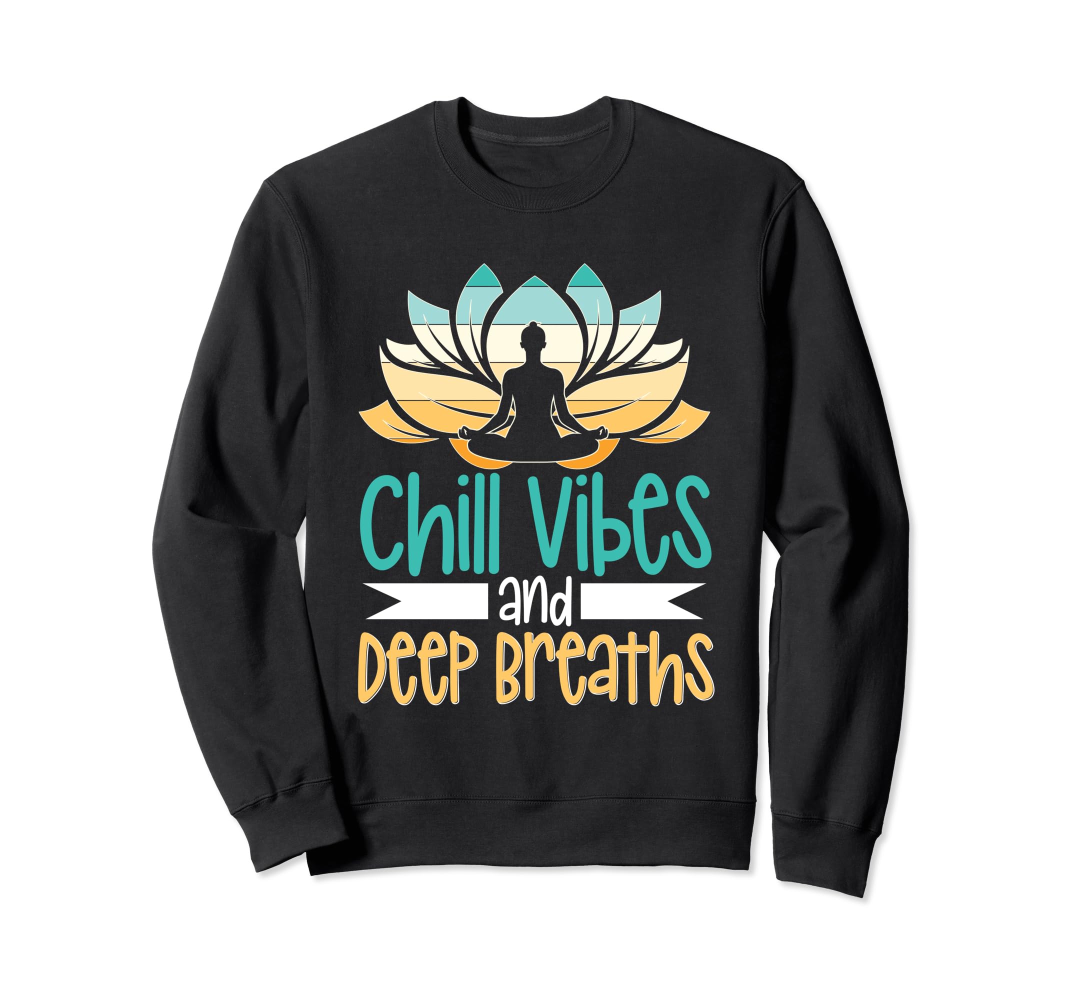Meditation Yoga Spiritual Peace Sweatshirt - Aesthetic Graphic for Adults - T-Shirt, Sweatshirt, Hoodie