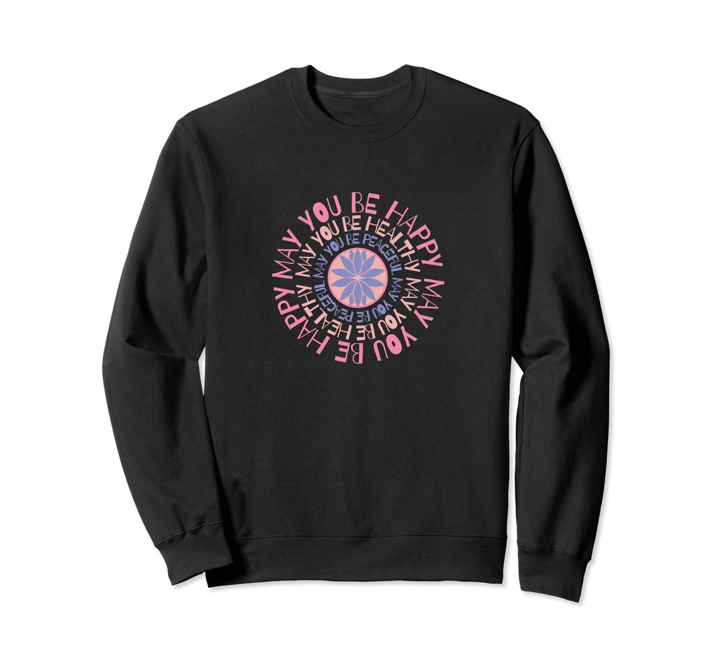 Meditation Mindfulness Statement Sweatshirt - Unique Graphic Unisex - T-Shirt, Sweatshirt, Hoodie