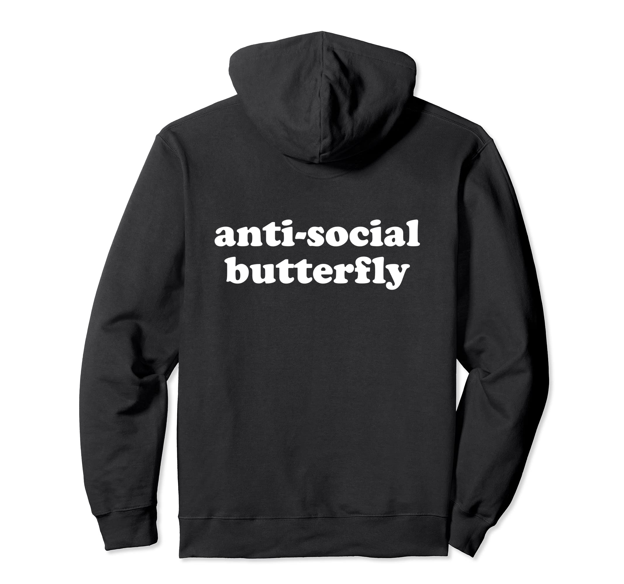 Anti Social Butterfly Hoodie - Fun Novelty Design for Adults - T-Shirt, Sweatshirt, Hoodie