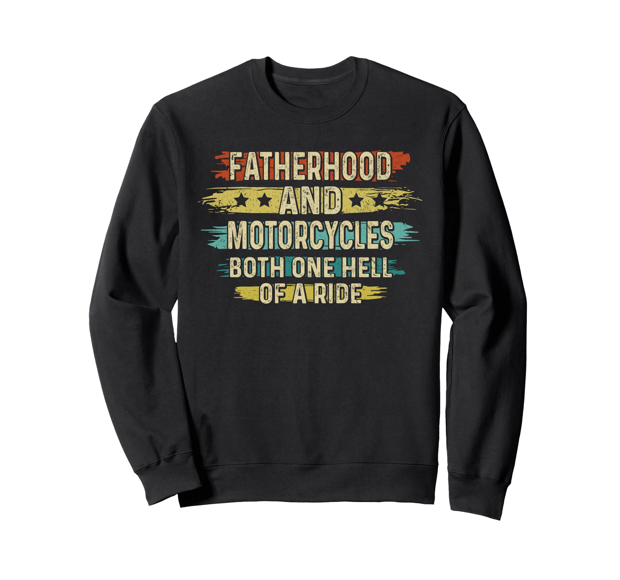 Fatherhood And Motorcycles Both Sweatshirt - Aesthetic Graphic Men Women - T-Shirt, Sweatshirt, Hoodie