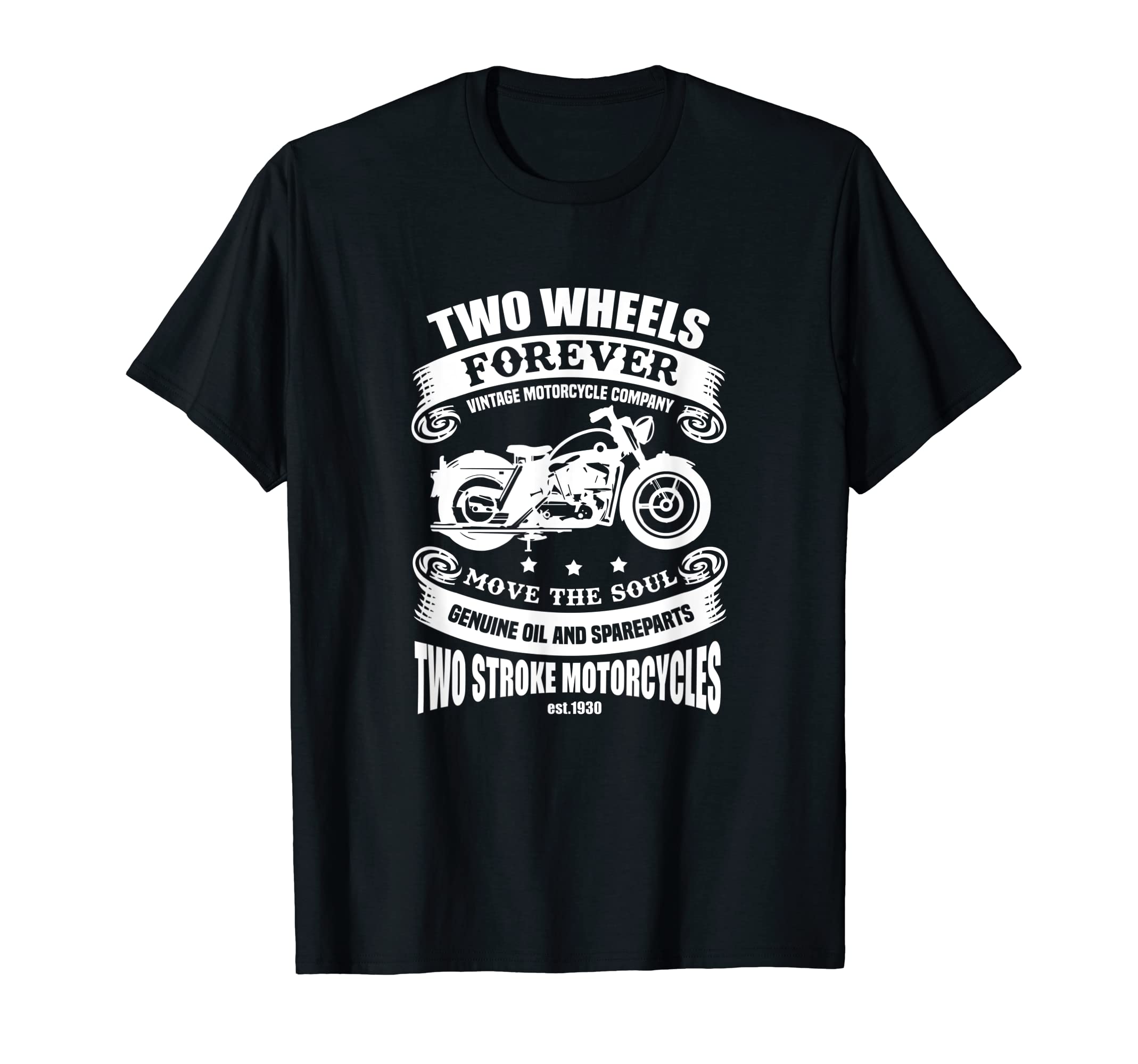 Motorcycle Two Wheels Forever T-Shirt - Graphic Print for Adults - T-Shirt, Sweatshirt, Hoodie