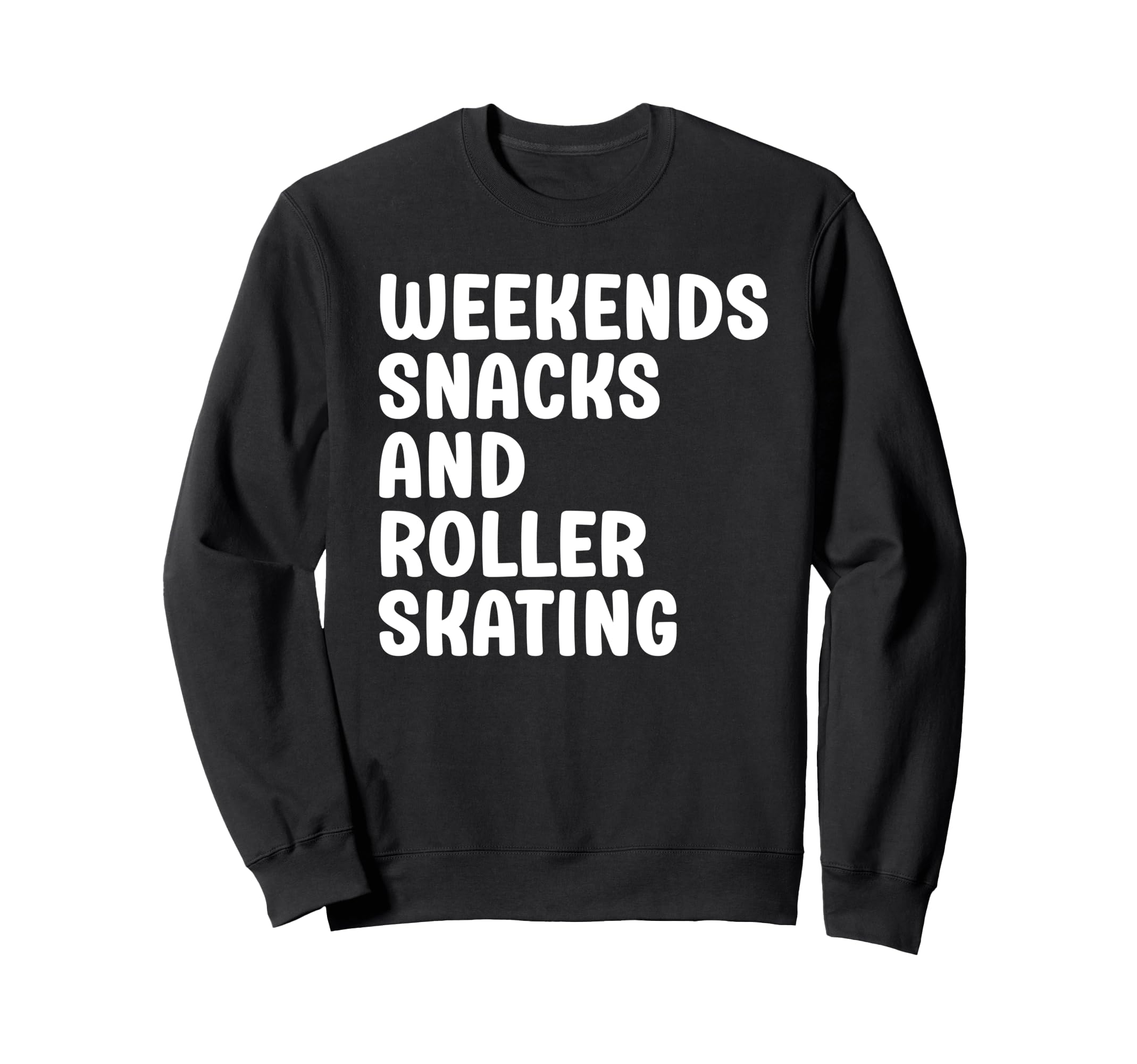 Roller Skating I Love Roller Skating And Sweatshirt - Trendy Graphic Unisex - T-Shirt, Sweatshirt, Hoodie