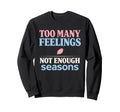 Anime Anxiety Overthinking Weeb Sweatshirt - Graphic Print Men Women - T-Shirt, Sweatshirt, Hoodie