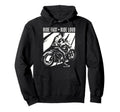 Motorcycle Rider I Biker Hoodie - Casual Everyday Wear Men Women - T-Shirt, Sweatshirt, Hoodie