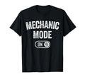 Mechanic Mode Funny Automotive T-Shirt - Trendy Graphic Men Women - T-Shirt, Sweatshirt, Hoodie