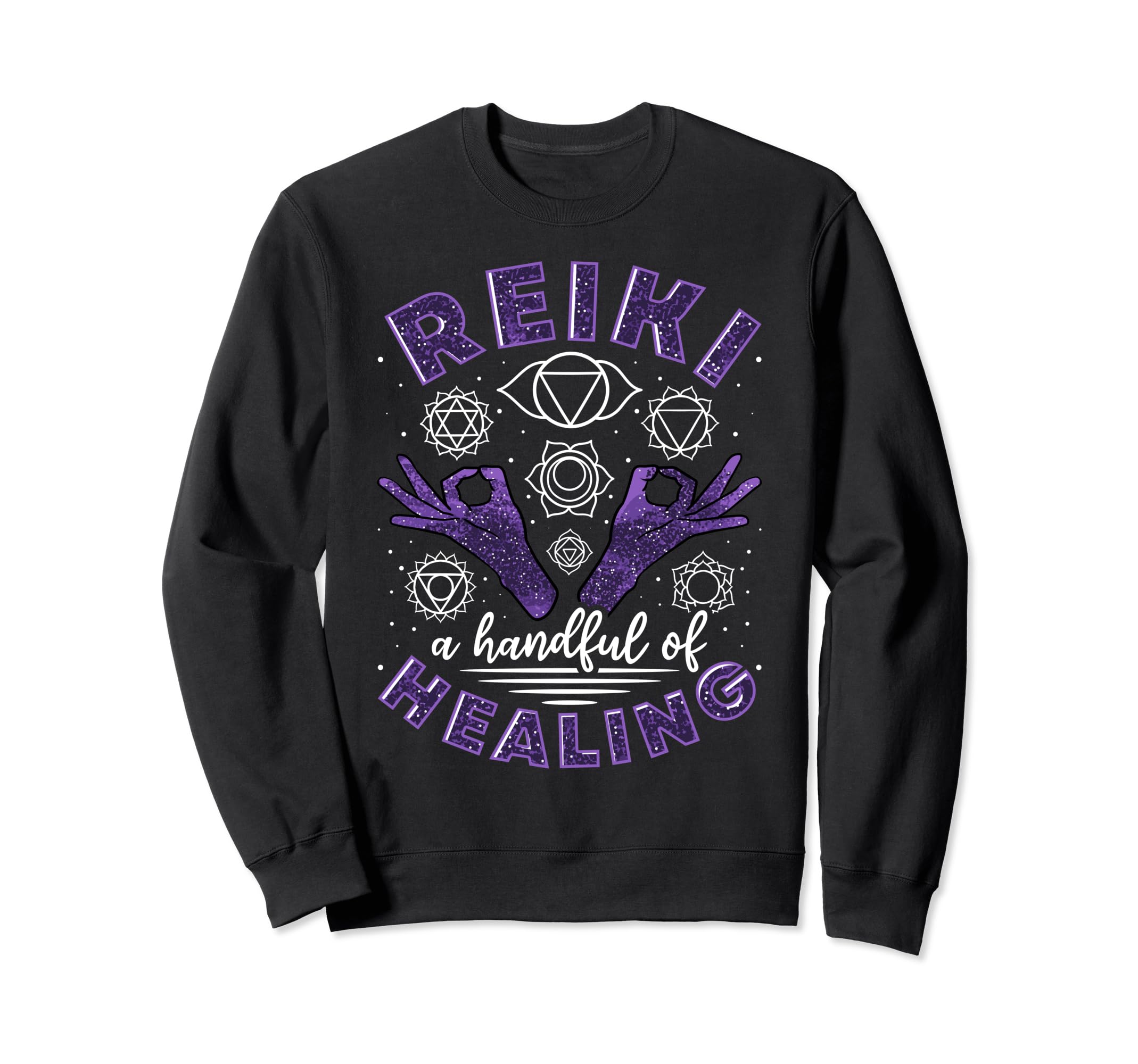 Reiki Handful Healing Meditation Sweatshirt - Novelty Apparel Unisex - T-Shirt, Sweatshirt, Hoodie