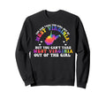You Cant Take West Virginia Out Sweatshirt - Novelty Apparel for Adults - T-Shirt, Sweatshirt, Hoodie