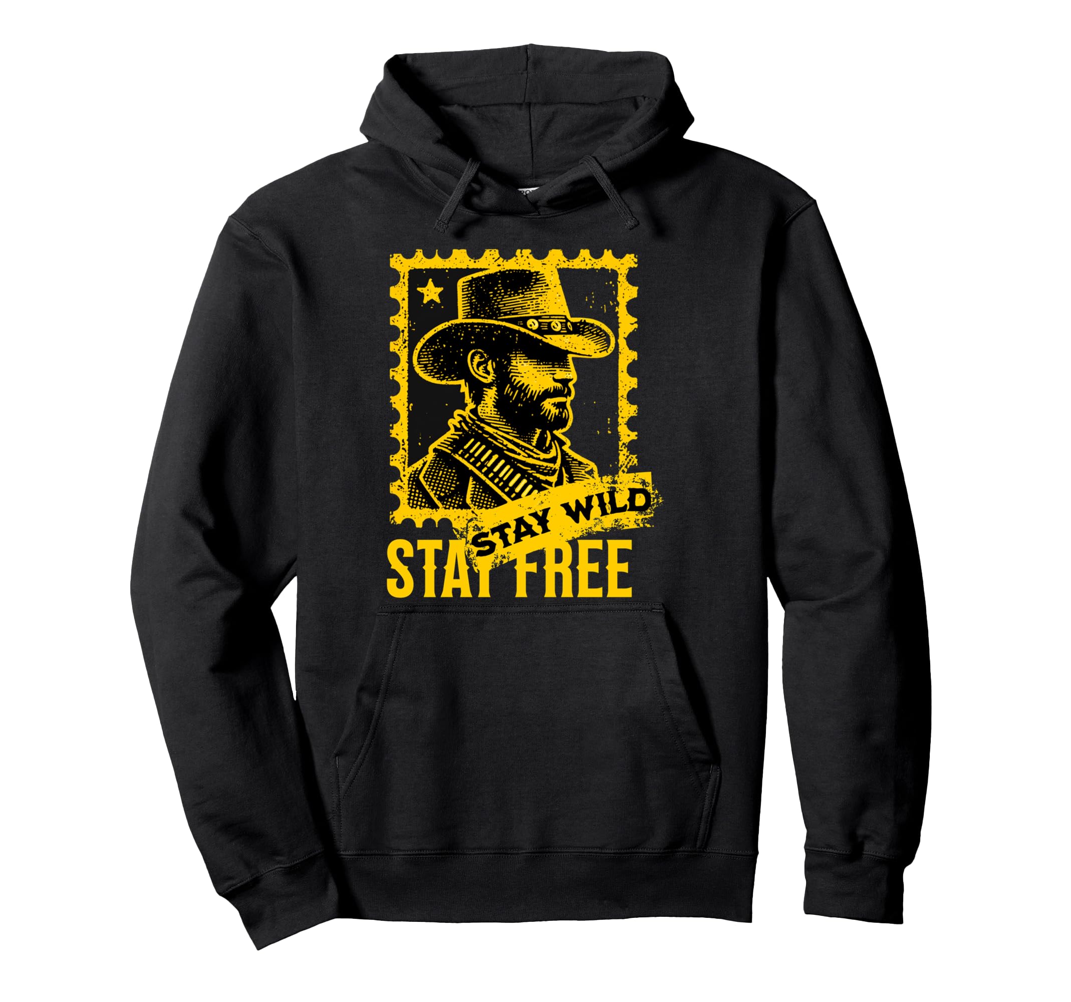 Stay Wild Stay Free Cowboy Southwest Western Hoodie - Unique Graphic Unisex - T-Shirt, Sweatshirt, Hoodie