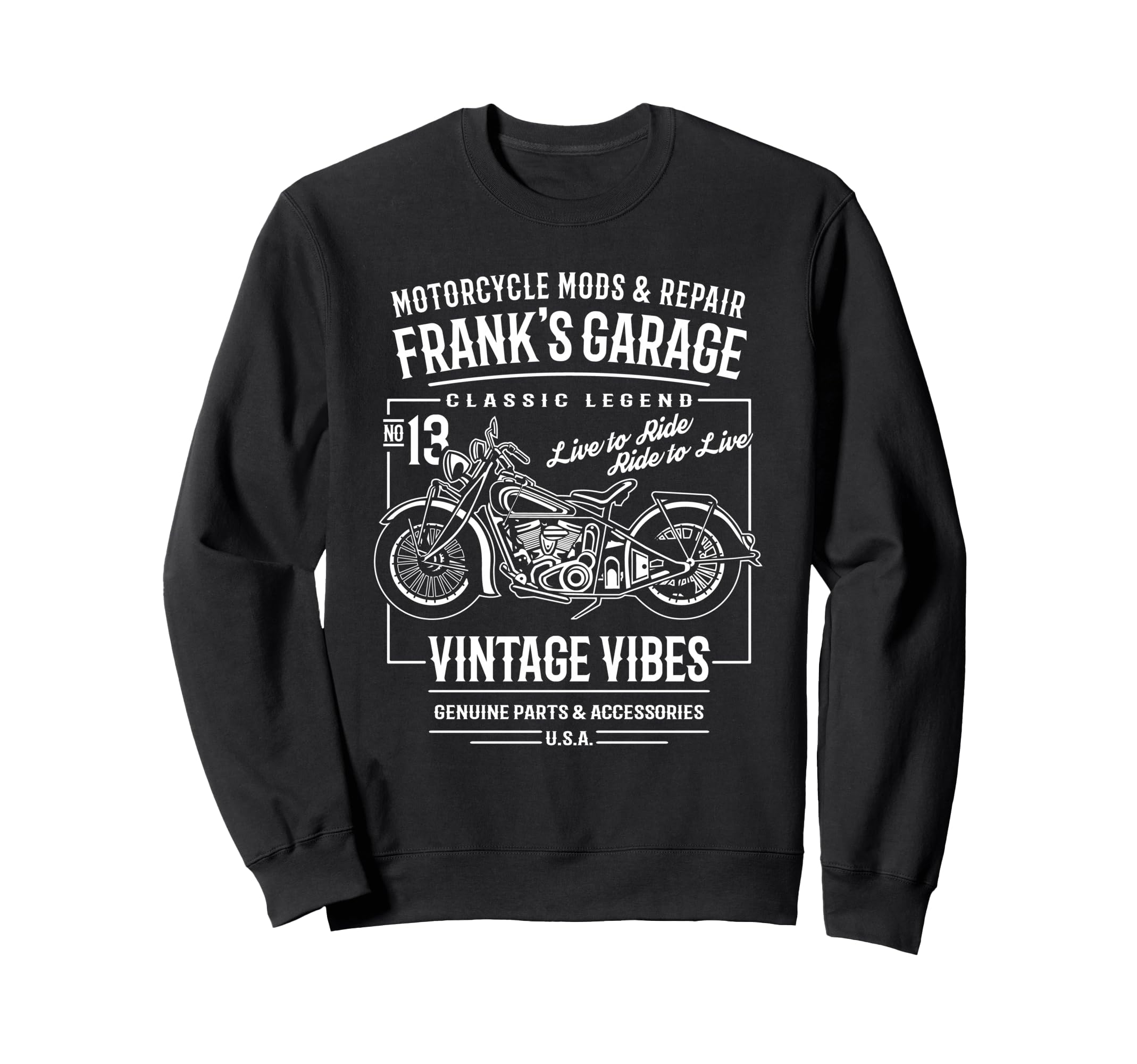 Franks Garage Motorcycle Name Frank Sweatshirt - Unique Graphic Men Women - T-Shirt, Sweatshirt, Hoodie