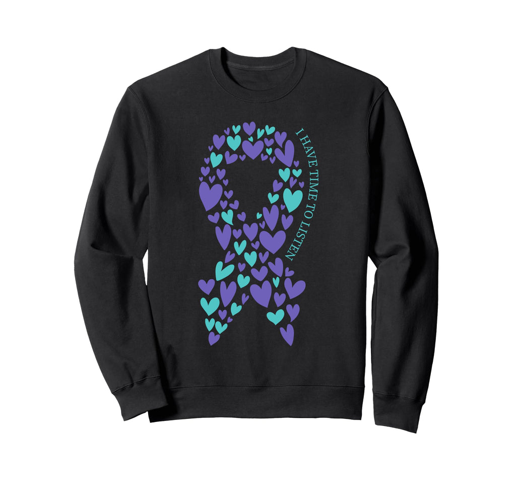 I Have Time To Listen Mental Health Sweatshirt - Graphic Print Men Women - T-Shirt, Sweatshirt, Hoodie