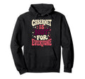 Cabernet Is Not Everyone Matching Hoodie - Minimalist Print for Adults - T-Shirt, Sweatshirt, Hoodie